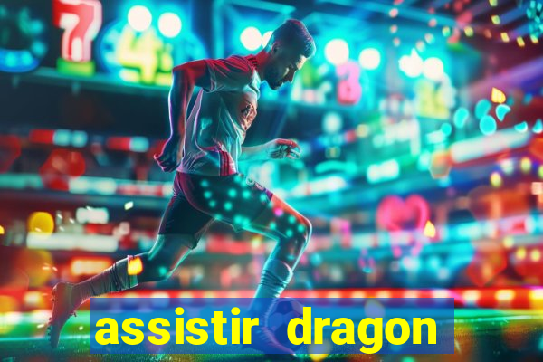 assistir dragon ball super gratis